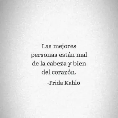 las-mejores-personas-estan-mal-de-la-cabeza-y-bien-del-corazon-163217.webp